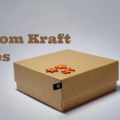 Custom Kraft Boxes