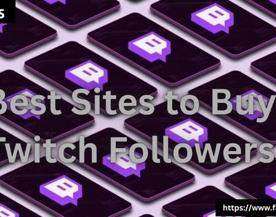 Best Sites to Buy Twitch Followers
