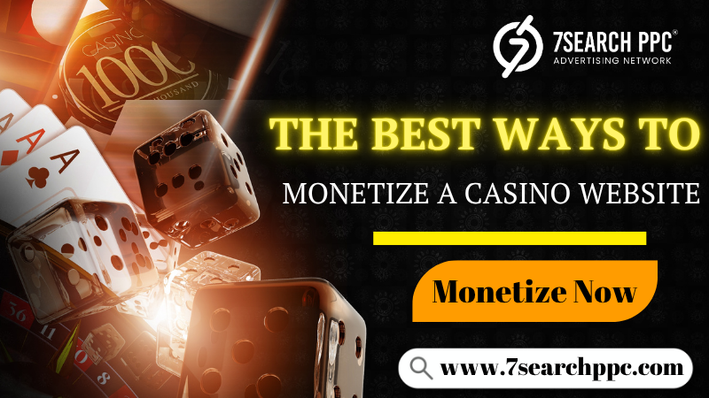 Monetize a Casino Website