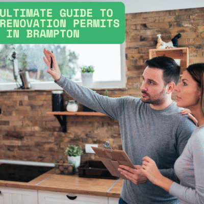 The Ultimate Guide to Home Renovation Permits in Brampton