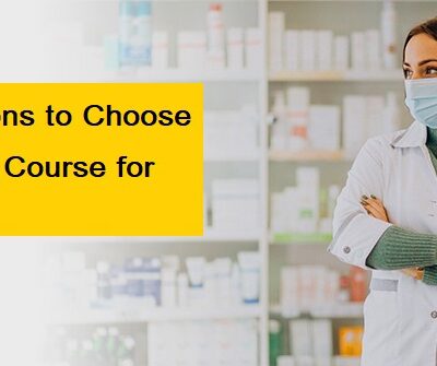 Top 10 Reasons to Choose a B.Pharm Course for Your Future
