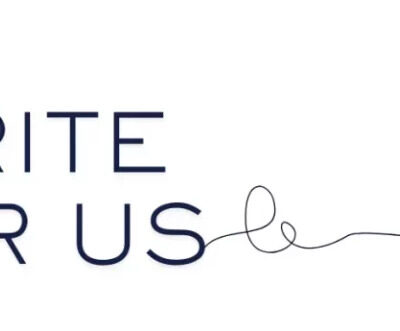 Write For Us: Submit Your Unique Blog Content