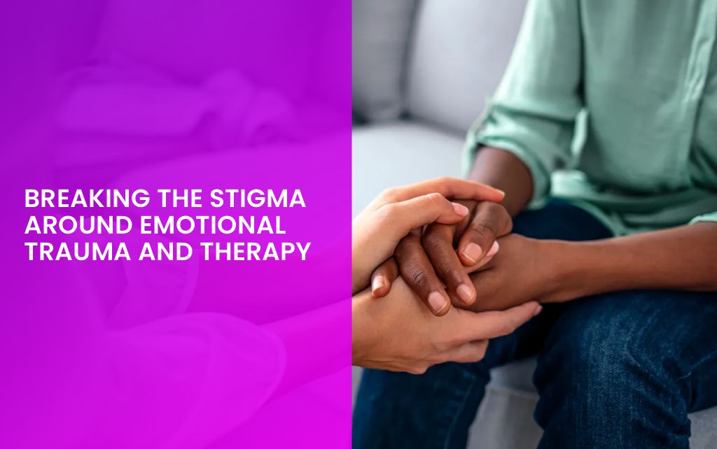 Emotional trauma and therapy