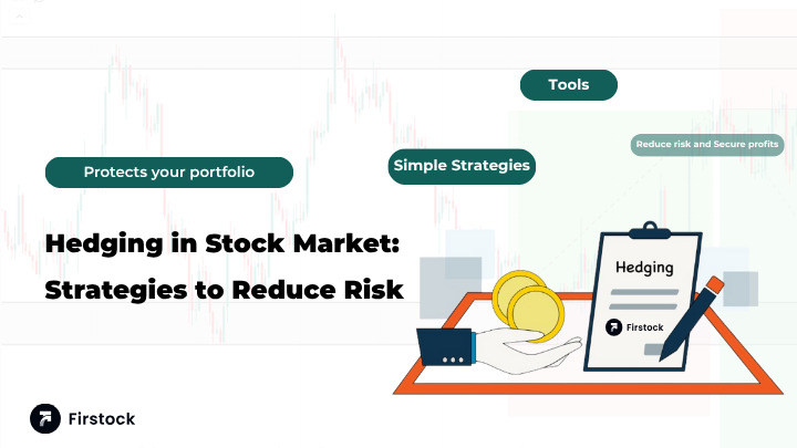 Hedging in Stock Market Guide for Beginners | Firstock