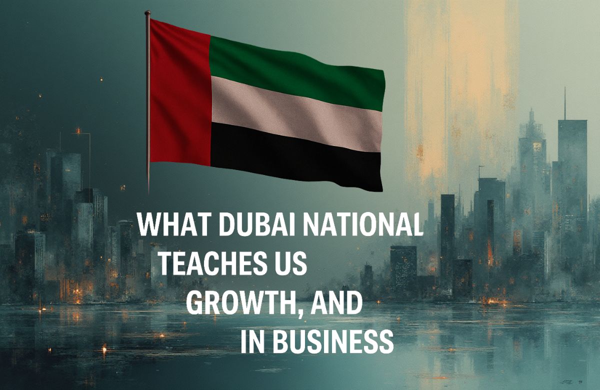 Business Inspiration from Dubai National Day: Vision, Unity & Growth