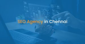 SEO Agency in Chennai for Powerful Digital Growth & Visibility