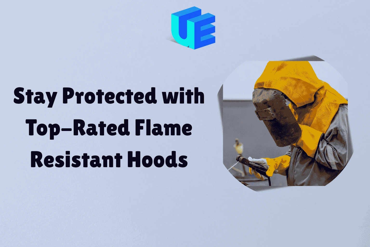 Flame Resistant Hoods