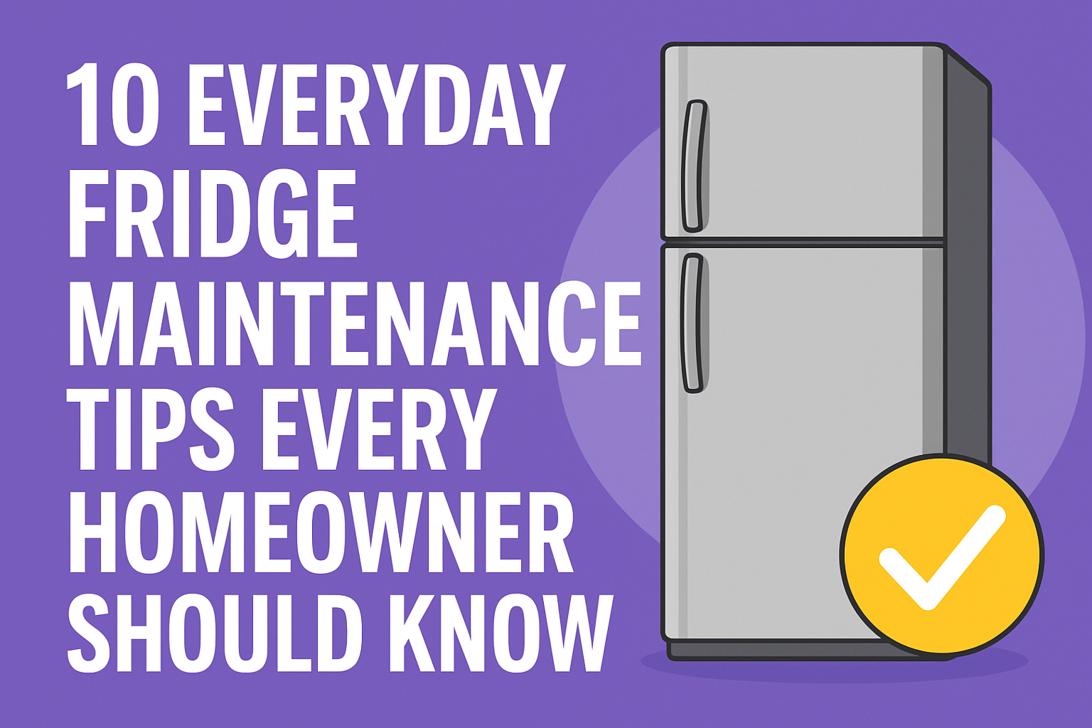 Fridge Maintenance
