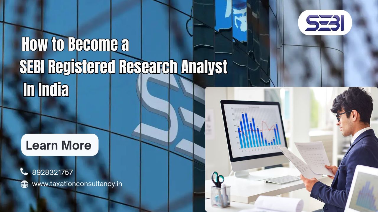 How to Become SEBI Registered Research Analyst – Complete Guide