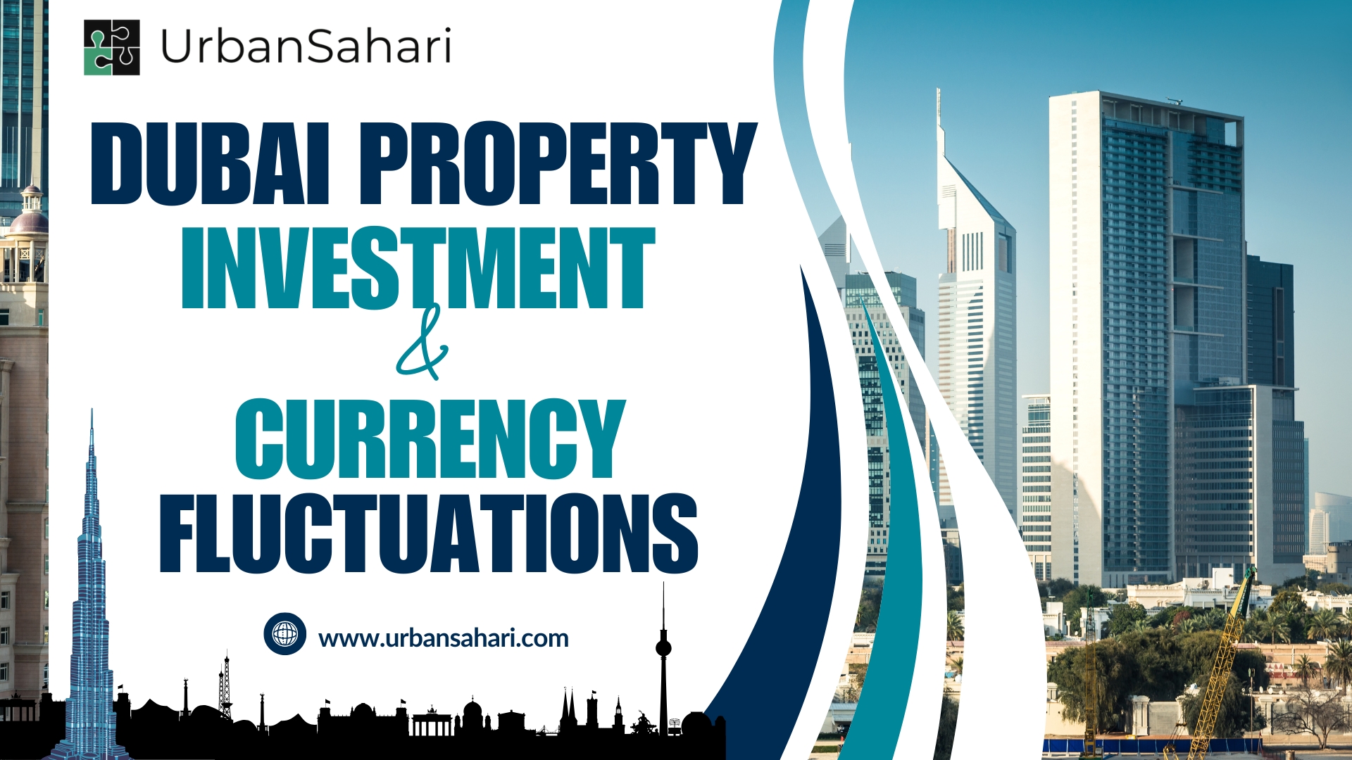 Dubai property investment poster showing currency impact on profits and smart real estate strategies