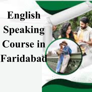English Speaking Course in Faridabad​